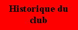 Historique du Club